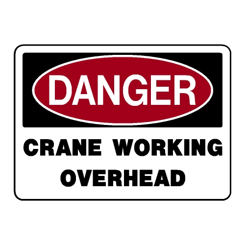 Danger Crane Working Overhead